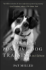 The Power of Positive Dog Training - Pat Miller