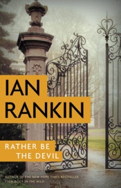 Rather Be the Devil - Ian Rankin