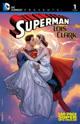 Read: DC Comics Presents: Book Superman: Lois and Clark 100-Page Super Spectacular (2015-) #1