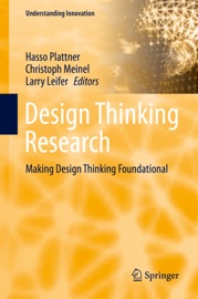 Design Thinking Research - Hasso Plattner, Christoph Meinel & Larry Leifer