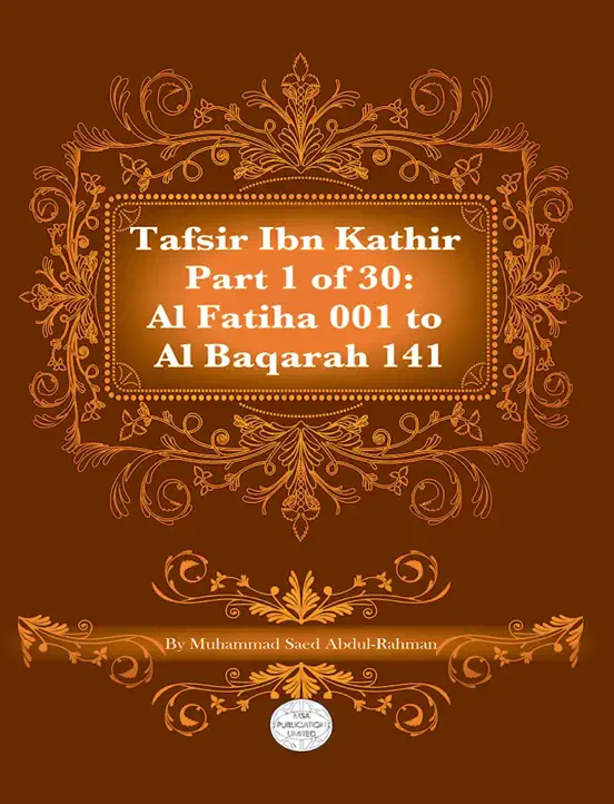 Tafsir Ibn Kathir Part 1