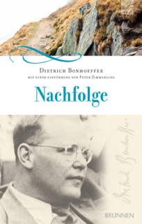 Nachfolge by Dietrich Bonhoeffer & Peter Zimmerling