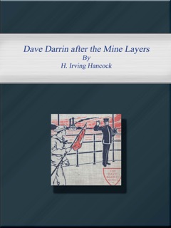 Dave Darrin after the Mine Layers by H. Irving Hancock