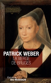 La Vierge de Bruges - Patrick Weber