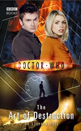 Doctor Who: The Art of Destruction - Steve Cole