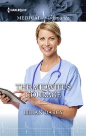 The Midwife's Courage - Lilian Darcy