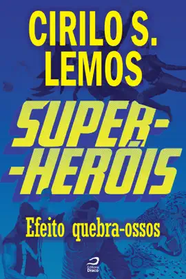 Read: Book Super-Heróis - Efeito Quebra-Ossos