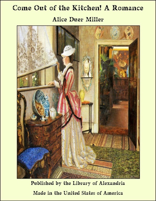 Come Out of the Kitchen! A Romance