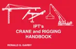 IPT's Crane and Rigging Handbook