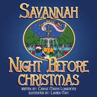 Savannah Night Before Christmas by Carole Marsh Longmeyer