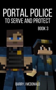 Portal Police Book 3: A Minecraft®TM Adventure Series