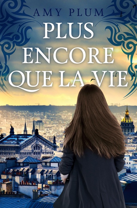 Plus Encore Que La Vie