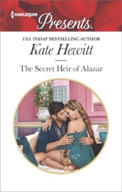 The Secret Heir of Alazar - Kate Hewitt