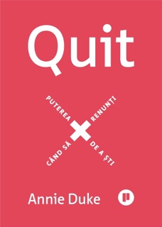 Quit by Annie Duke