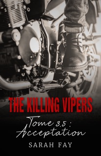 The Killing Vipers - Tome 3.5 - Acceptation by Sarah Fay