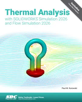 Thermal Analysis with SOLIDWORKS Simulation 2026 and Flow Simulation 2026