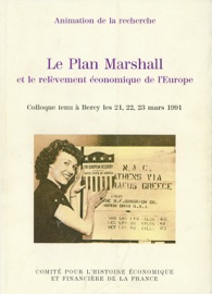 Le Plan Marshall et le relèvement économique de l’Europe - René Girault & Lévy-Leboyer Maurice