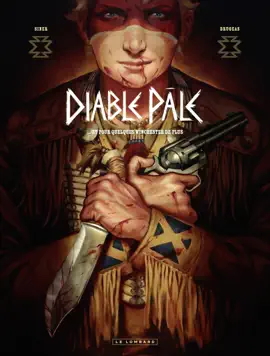 Read: Diable pâle Book - Tome 1 - Et pour quelques Winchester de plus