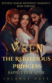 The Rebellious Princess by Solange Daye