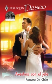 Aventura con el jefe - Roxanne St. Claire