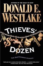 Thieves Dozen - Donald E. Westlake