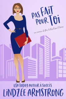 Pas Fait Pour Toi by Lindzee Armstrong