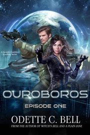 Ouroboros Episode One - Odette C. Bell