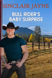 Bull Rider’s Baby Surprise by Sinclair Jayne