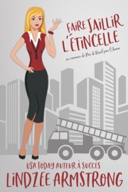 Faire Jaillir l'Étincelle