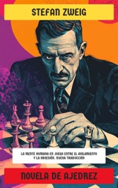 Novela de ajedrez - Stefan Zweig