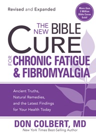 The New Bible Cure for Chronic Fatigue and Fibromyalgia - Don Colbert