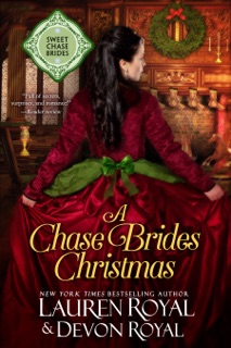 A Chase Brides Christmas by Lauren Royal & Devon Royal