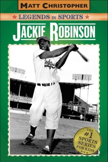 Jackie Robinson by Matt Christopher & Glenn Stout