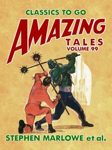 Amazing Tales Volume 99