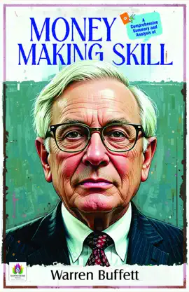A Comprehensive Summary and Analysis of Money Making Skill