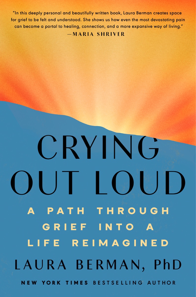 Crying Out Loud by Laura Berman, Ph.D. cover design