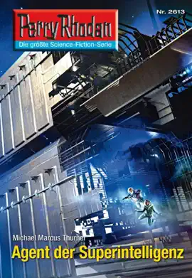 Read: Perry Rhodan Book 2613: Agent der Superintelligenz