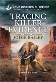 Tracing Killer Evidence - Jodie Bailey