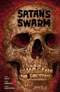 Satan's Swarm by Steve Niles & Piotr Kowalski