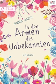 In den Armen des Unbekannten - Emma Darcy & Sabine Robin