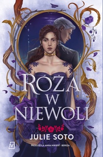 Róża w niewoli by Julie Soto