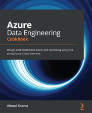 Azure Data Engineering Cookbook - Ahmad Osama Cover Art