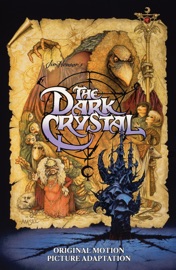 Jim Henson's The Dark Crystal Original Motion Picture Adaptation - David Anthony Kraft