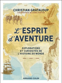 L'Esprit d'aventure - Christian Grataloup & Lionel Portier