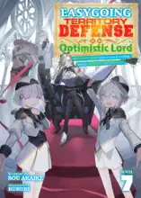 Easygoing Territory Defense by the Optimistic Lord: Production Magic Turns a Nameless Village into the Strongest Fortified City (Light Novel) Vol. 7
