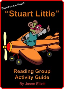 Stuart Little Reading Group Activity Guide