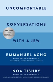 Book Uncomfortable Conversations with a Jew - Emmanuel Acho & Noa Tishby