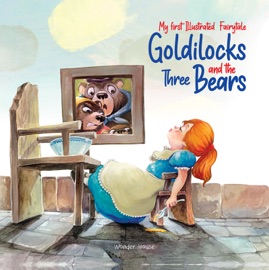 Goldilocks and The Three Bears - Wonder House Books