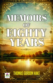 Memoirs of Eighty Years