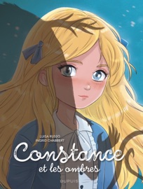 Constance et les ombres - Tome 1 - Ingrid Chabbert